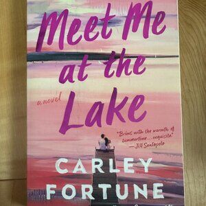 Meet Me at the Lake - Carley Fortune (3/20$)